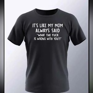 Graphic Tee -  What’s wrong with you?